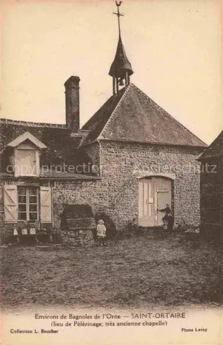 AK / Ansichtskarte Saint Ortaire Alencon 61 Orne Lieu de Pélérinage très ancienne chapelle