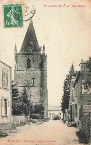 AK / Ansichtskarte Echauffour Argentan 61 Orne Rue d'Orbec