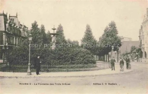 AK / Ansichtskarte ROUBAIX 59 Nord La Fontaine des Trois Grâces