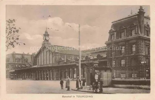 AK / Ansichtskarte TOURCOING LILLE 59 Nord La gare Bahnhof Feldpost