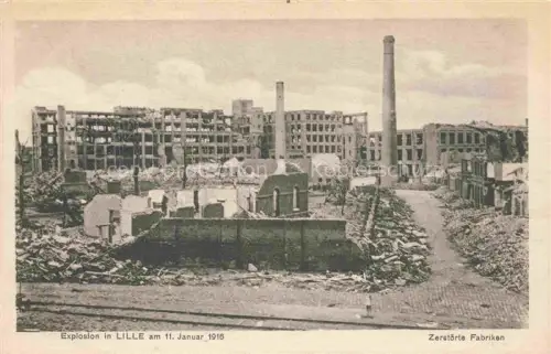 AK / Ansichtskarte LILLE 59 Nord Explosion am 11. Januar 1915 Ruines Grande Guerre Truemmer 1. Weltkrieg
