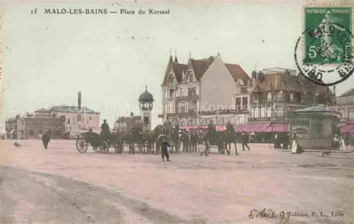 AK / Ansichtskarte Malo-les-Bains Dunkerque 59 Nord Place du Kursaal