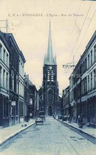 AK / Ansichtskarte Fives LILLE 59 Nord Eglise Rue du Prieuré