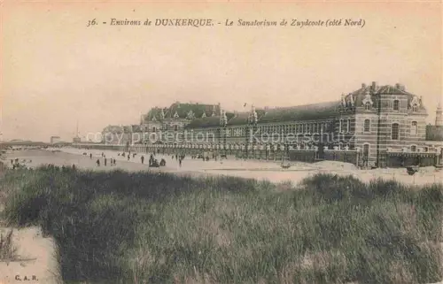 AK / Ansichtskarte DUNKERQUE Duenkirchen 59 Nord Le Sanatorium
