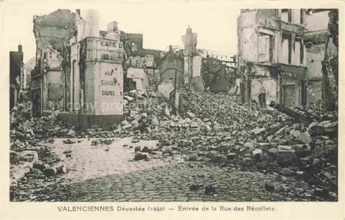 AK / Ansichtskarte VALENCIENNES 59 Nord Entrée de la Rue des Récollets Ruines Grande Guerre Truemmer 1. Weltkrieg