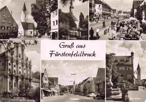 AK / Ansichtskarte Fuerstenfeldbruck Muenchenerstrasse Pfarrkirche Gruener Markt Klosterkirche Stadtplatz Altes Rathaus