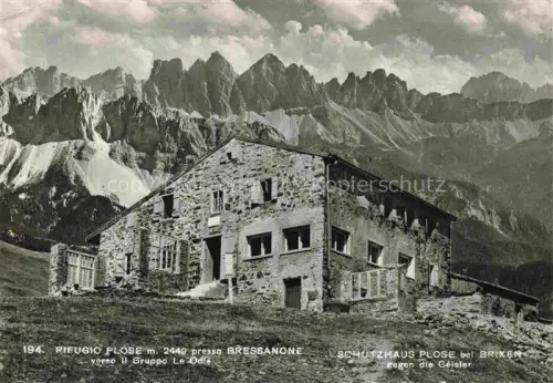 AK / Ansichtskarte Bressanone Brixen Suedtirol IT Schutzhaus Plose und die Geisler