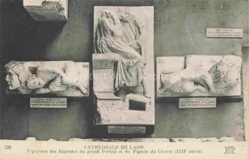 AK / Ansichtskarte LAON 02 Aisne Cathedrale Figurines des Impostes du grand Portail et du Pignon du Chevet