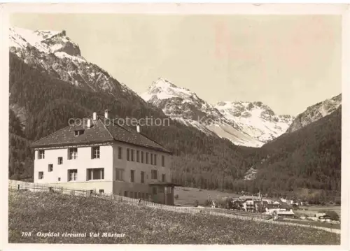 AK / Ansichtskarte Val Muestair GR Ospidal circuital Alpen