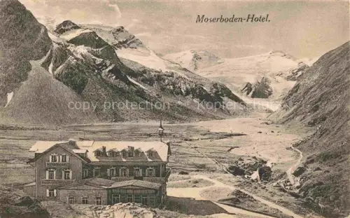 AK / Ansichtskarte Kaprun Pinzgau-Pongau Salzburg AT Moserboden Hotel Alpenpanorama
