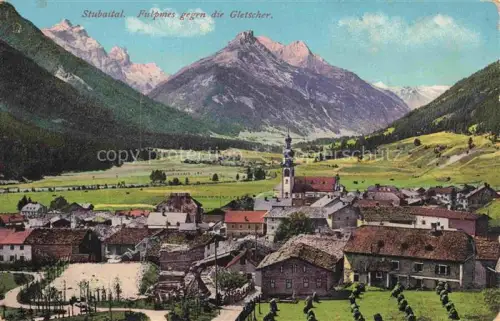 AK / Ansichtskarte Fulpmes Innsbruck Tirol AT Panorama Stubaital Blick gegen die Gletscher