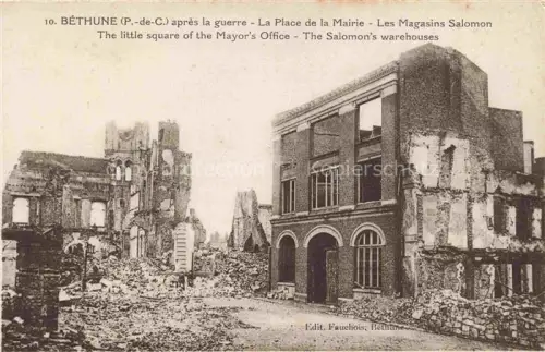 AK / Ansichtskarte Bethune 62 Pas-de-Calais Après la guerre Place de la Mairie Les Magasin Salomon Ruines Grande Guerre Truemmer 1. Weltkrieg