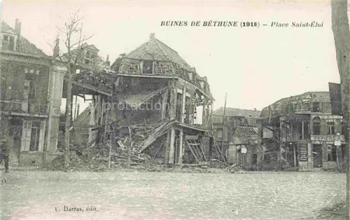 AK / Ansichtskarte Bethune 62 Pas-de-Calais Place Saint Eloi Ruines Grande Guerre Truemmer 1. Weltkrieg