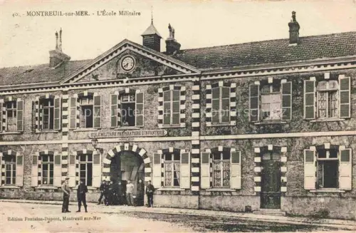 AK / Ansichtskarte Montreuil-sur-Mer 62 Pas-de-Calais Ecole Militaire