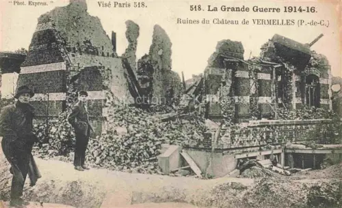 AK / Ansichtskarte Vermelles Bethune 62 Pas-de-Calais Château Ruines Grande Guerre Truemmer 1. Weltkrieg
