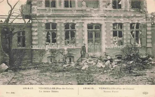AK / Ansichtskarte Vermelles Bethune 62 Pas-de-Calais La Ferme Bossu Ruines Grande Guerre Truemmer 1. Weltkrieg