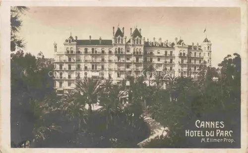 AK / Ansichtskarte CANNES 06 Alpes-Maritimes Hôtel du Parc