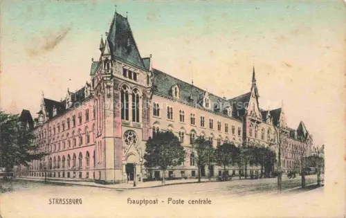 AK / Ansichtskarte Strassburg  Strasbourg 67 Bas-Rhin Hauptpost Poste Centrale