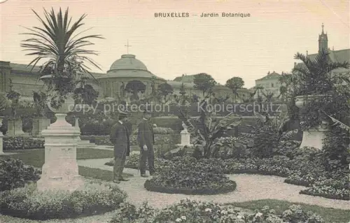 AK / Ansichtskarte BRUXELLES Bruessel Brussels Jardin Botanique