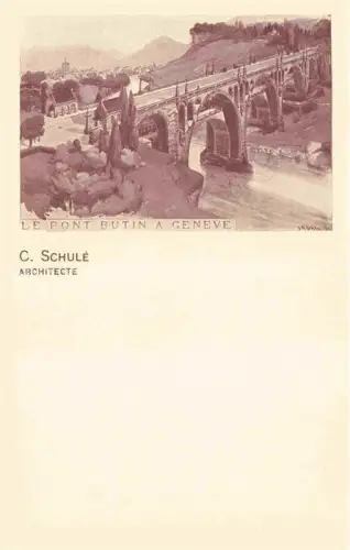 AK / Ansichtskarte GENEVE Genf GE Le Pont Butin C. Schulé Architecte Kuenstlerkarte