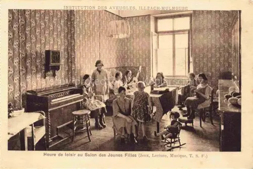 AK / Ansichtskarte Illzach  MULHOUSE 68 Haut-Rhin Institution des Aveugles Heure de loisir au Salon des Jeunes Filles
