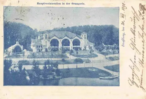 AK / Ansichtskarte Strasbourg  Strassburg 67 Bas-Rhin Hauptrestauration in der Orangerie Deutsche Reichspost
