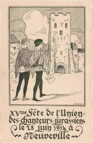 AK / Ansichtskarte Neuveville La Neuenstadt Bielersee Preles BE XVe Fête de l'Union des Chanteurs jurassiens Kuenstlerkarte