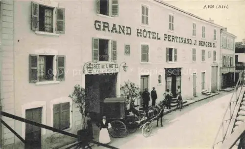 AK / Ansichtskarte Ars-sur-Formans Bourg-en-Bresse 01 Ain Grand Hôtel Pertinand J. Berger Note
