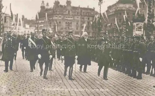 AK / Ansichtskarte ZueRICH  ZH Kaiser Wilhelm und Praesident Forrer