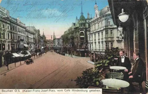 AK / Ansichtskarte Beuthen Oberschlesien BYTOM PL Kaiser Franz Josef Platz Café Hindenburg Terrasse Feldpost Reserve-Lazarett Stempel
