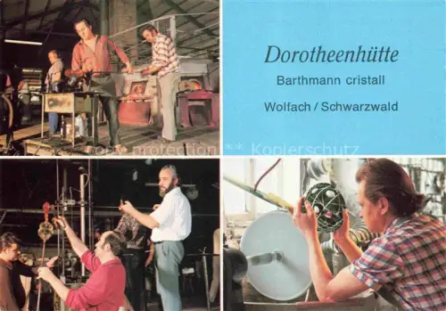 AK / Ansichtskarte Wolfach Schwarzwald Dorotheenhuette Barthmann cristall Glasmacher und Glasschleifer bei der Arbeit