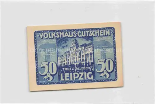 AK / Ansichtskarte Geldscheine auf AK Muenzen auf AK Volkshausgutschein Leipzig 
