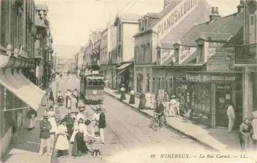 AK / Ansichtskarte WIMEREUX Boulogne-sur-Mer 62 Pas-de-Calais Rue Carnot Tram
