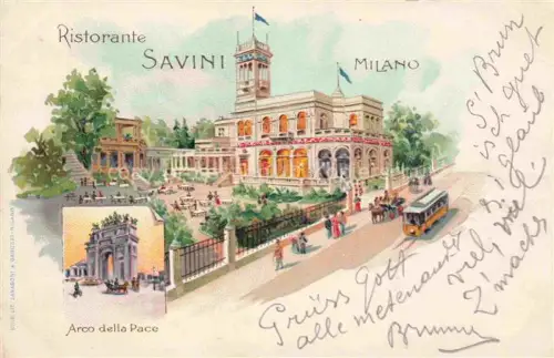 AK / Ansichtskarte MILANO Mailand IT Ristorante Savini Arceo della Pace Kuenstlerkarte