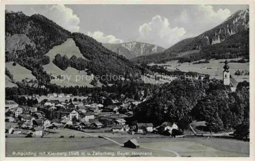 AK / Ansichtskarte Ruhpolding Bayern mit Kienberg und Zellerberg