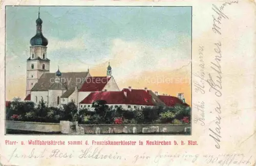 AK / Ansichtskarte Neukirchen Heilig Blut Bayern Pfarr und Wallfahrtskirche mit Franziskanerkloster