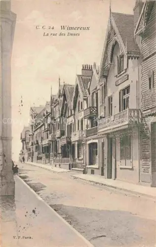 AK / Ansichtskarte WIMEREUX Boulogne-sur-Mer 62 Pas-de-Calais Rue des Dunes