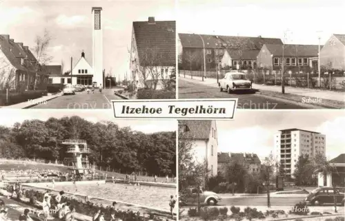 AK / Ansichtskarte Tegelhoern Itzehoe Schleswig-Holstein Kirche Schule Freibad Hochhaus
