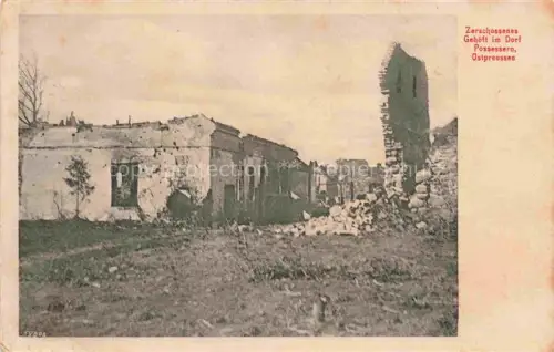 AK / Ansichtskarte Possessern Ostpreussen Pozezdrze PL Zerschossenes Gehoeft im Dorf Ruinen Truemmer 1. Weltkrieg Kriegskarte