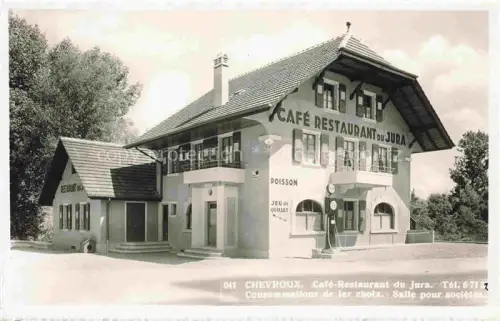 AK / Ansichtskarte Chevroux Payerne VD Café Restaurant du Jura