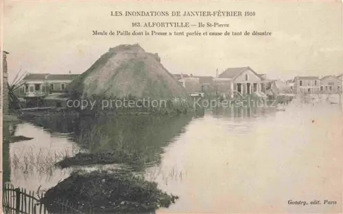 AK / Ansichtskarte Alfortville Alforville CRETEIL 94 Val-de-Marne Ile St. Pierre Meule de Paille dont la Presse Inondations de Janvier Février 1910