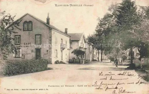 AK / Ansichtskarte Rupt-sur-Moselle EPINAL 88 Vosges Faubourg du Thillot Café de la Moselle