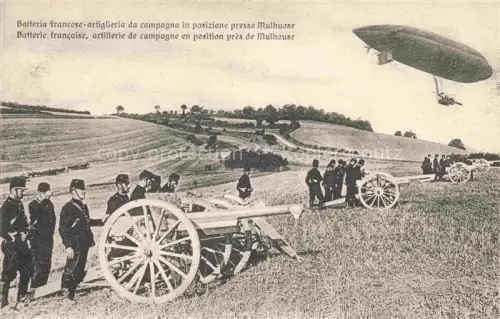 AK / Ansichtskarte MULHOUSE Muehlhausen 68 Alsace Batterie francaise artillerie de campagne en position Zeppelin