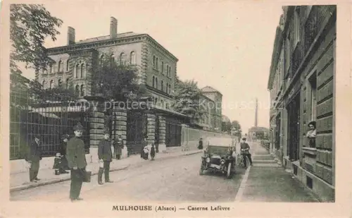 AK / Ansichtskarte MULHOUSE Muehlhausen 68 Alsace Caserne Lefèvre