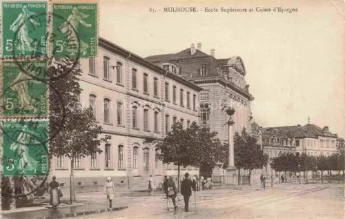 AK / Ansichtskarte MULHOUSE Muehlhausen 68 Alsace Ecole Supérieure et Caisse d'Epargne