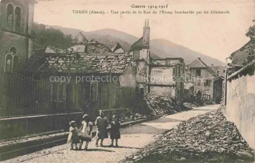 AK / Ansichtskarte Thann  ALsace 68 Haut-Rhin Rue de l'Etang bombardée par les Allemands Ruines Grande Guerre Truemmer 1. Weltkrieg