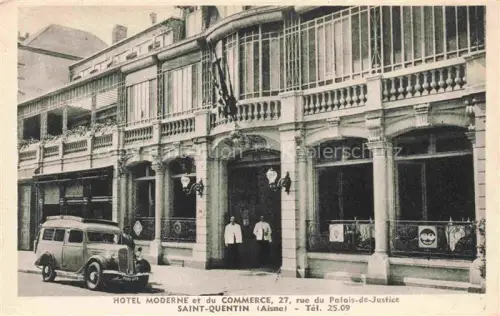 AK / Ansichtskarte Saint-Quentin 02 Aisne Hôtel Moderne et du Commerce