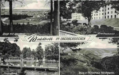 AK / Ansichtskarte Waldbroel NRW Panorama Krankenhaus Strandbad Blick von Nutscheid ins Siegtal