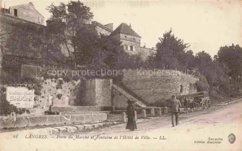 AK / Ansichtskarte LANGRES 52 Haute-Marne Porte du Marche el Fontaine de l'Hotel de Ville