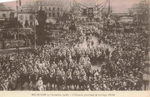 AK / Ansichtskarte MULHOUSE Muehlhausen 68 Alsace L'Escorte précédant le Cortège officiel